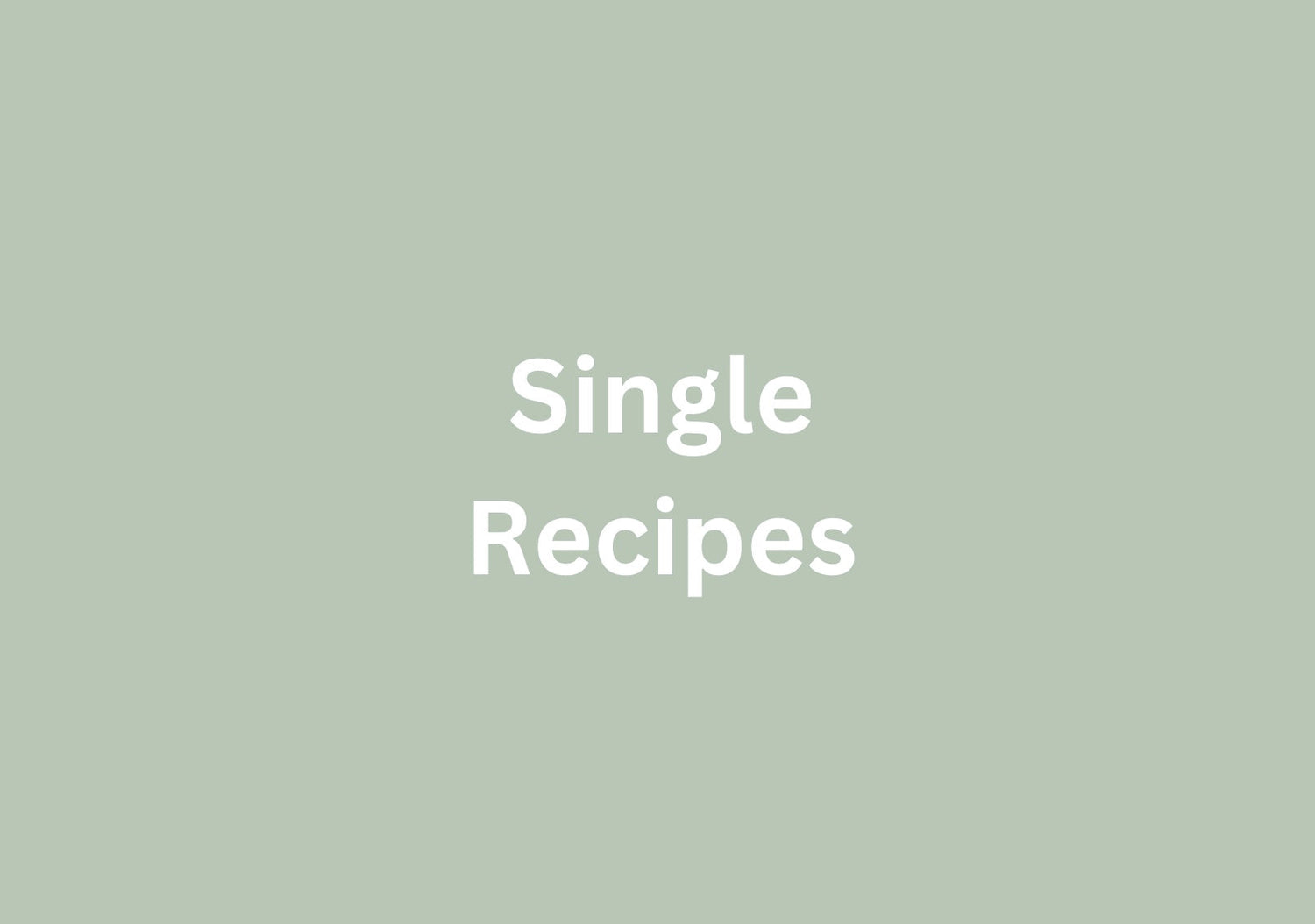 Single Recipe's