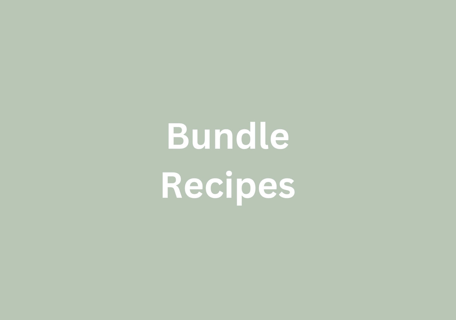 Recipe Bundles